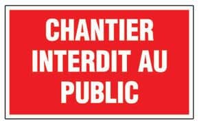 Panneau de signalisation rectangulaire Chantier interdit au public